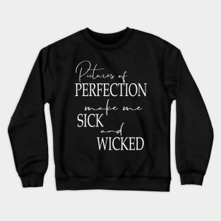 Pictures of Perfection Crewneck Sweatshirt